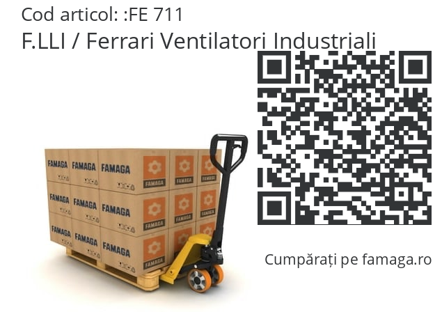   F.LLI / Ferrari Ventilatori Industriali FE 711