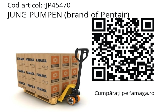   JUNG PUMPEN (brand of Pentair) JP45470